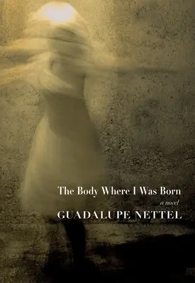 A test, ahol születtem - The Body Where I Was Born