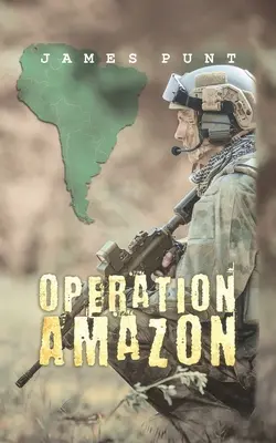 Az Amazonas hadművelet - Operation Amazon