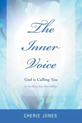 A belső hang: Isten hív téged - The Inner Voice: God Is Calling You