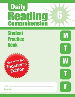 Daily Reading Comprehension, Grade 6 Student Edition Workbook (Napi olvasásértés, 6. osztály) - Daily Reading Comprehension, Grade 6 Student Edition Workbook