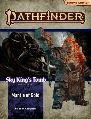 Pathfinder Adventure Path: (Sky King's Tomb 1 of 3) (P2) - Pathfinder Adventure Path: Mantle of Gold (Sky King's Tomb 1 of 3) (P2)