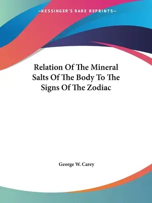 A test ásványi sói és a csillagjegyek kapcsolata - Relation Of The Mineral Salts Of The Body To The Signs Of The Zodiac