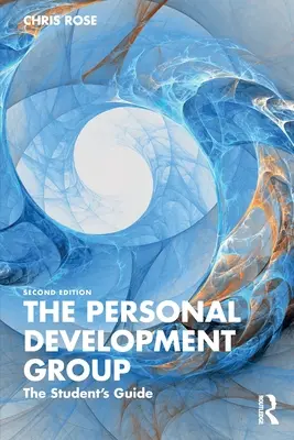 A személyiségfejlesztési csoport: A diák útmutatója - The Personal Development Group: The Student's Guide