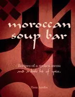 Marokkói levesbár - Moroccan Soup Bar