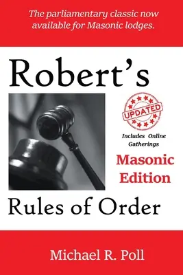 Robert's Rules of Order of Order: Szabadkőműves kiadás - Robert's Rules of Order: Masonic Edition