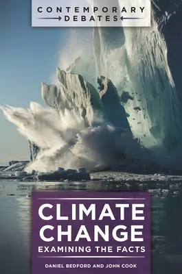 Éghajlatváltozás: A tények vizsgálata - Climate Change: Examining the Facts