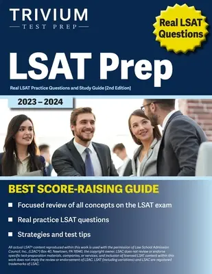 LSAT Prep 2023-2024: Tesztkönyvek: Real LSAT Practice Questions and Study Guide [2. kiadás] - LSAT Prep 2023-2024: Real LSAT Practice Questions and Study Guide [2nd Edition]