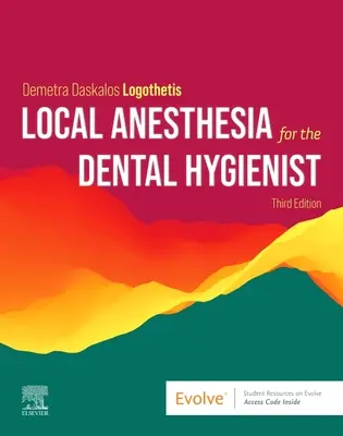 Helyi érzéstelenítés a fogászati higiénikus számára - Local Anesthesia for the Dental Hygienist