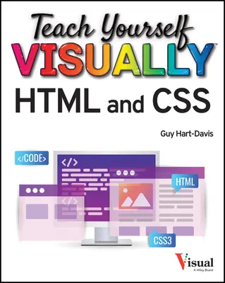 Tanítsd magadat vizuálisan HTML és CSS - Teach Yourself Visually HTML and CSS