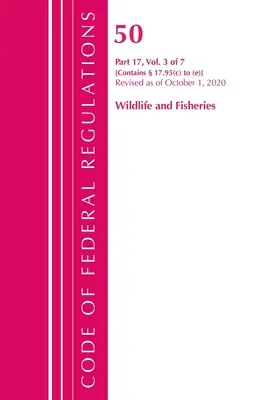 Code of Federal Regulations, 50. cím Wildlife and Fisheries 17.95(c)-(E), 2020. október 1-jei hatállyal felülvizsgálva (Office of the Federal Register (U S )). - Code of Federal Regulations, Title 50 Wildlife and Fisheries 17.95(c)-(E), Revised as of October 1, 2020 (Office of the Federal Register (U S ))