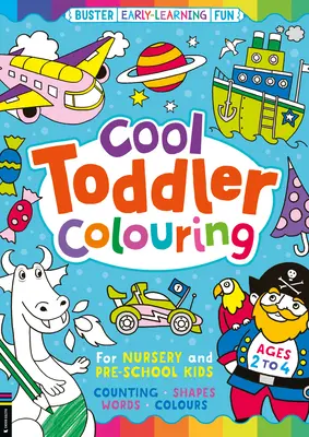 Klassz kisgyermek színező - óvodás és iskoláskor előtti gyerekeknek - Cool Toddler Colouring - For Nursery and Pre-School Kids