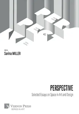 Perspektíva: Válogatott esszék a térről a művészetben és a formatervezésben - Perspective: Selected Essays on Space in Art and Design