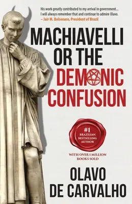 Machiavelli vagy a démoni zűrzavar - Machiavelli or the Demonic Confusion