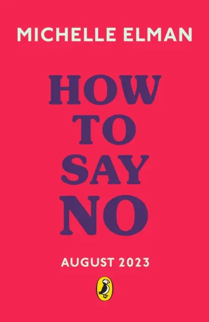 Hogyan mondj nemet - Határokat szabni a barátságaid, a tested és az életed számára - How To Say No - Setting boundaries for your friendships, your body and your life