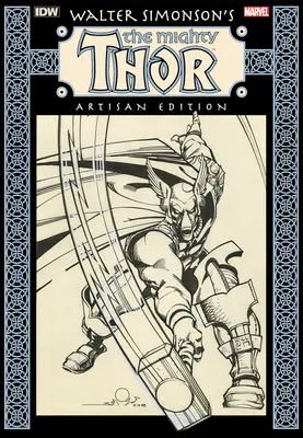 Walter Simonson: The Mighty Thor kézműves kiadása - Walter Simonson's The Mighty Thor Artisan Edition