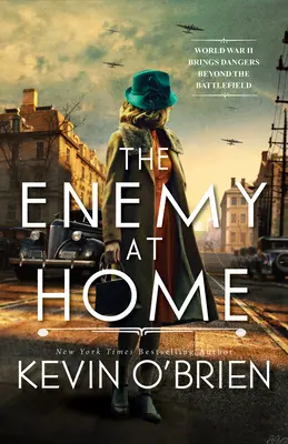 Az ellenség otthon: Egy második világháborús sorozatgyilkos izgalmas történelmi regénye - The Enemy at Home: A Thrilling Historical Suspense Novel of a WWII Era Serial Killer