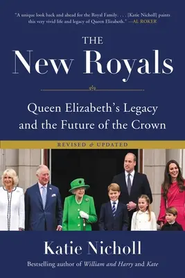 Az új királyi család: Erzsébet királynő öröksége és a korona jövője - The New Royals: Queen Elizabeth's Legacy and the Future of the Crown