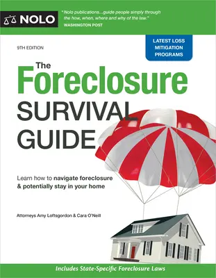 The Foreclosure Survival Guide: Tartsa meg a házát vagy távozzon pénzzel a zsebében - The Foreclosure Survival Guide: Keep Your House or Walk Away with Money in Your Pocket