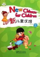 Új kínai gyermekeknek 1 - New Chinese for Children 1