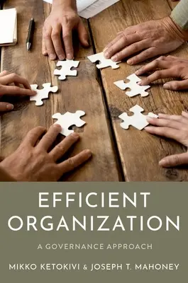 Hatékony szervezés - A kormányzás megközelítése - Efficient Organization - A Governance Approach