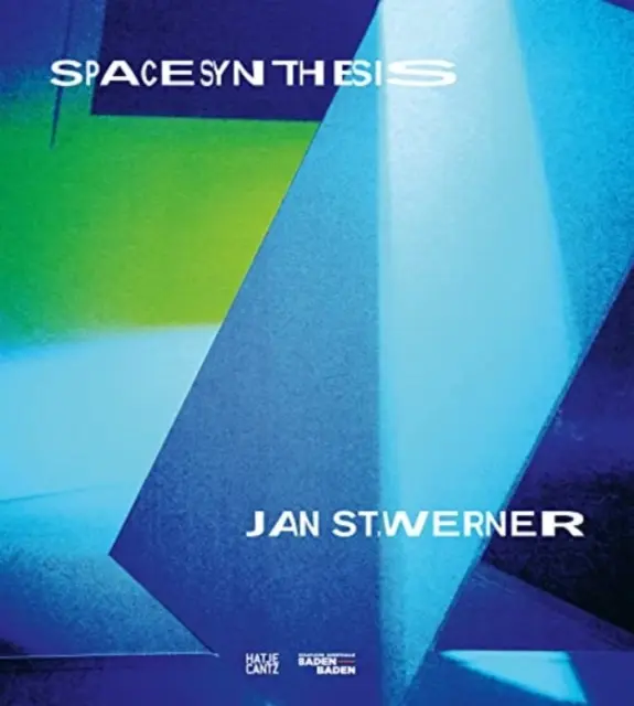 Jan St. Werner: Werner: Space Synthesis - Jan St. Werner: Space Synthesis