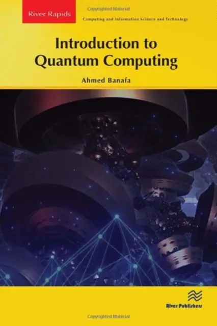 Bevezetés a kvantumszámítástechnikába - Introduction to Quantum Computing