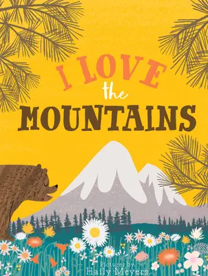 Szeretem a hegyeket, társaskönyv - I Love the Mountains, Board Book