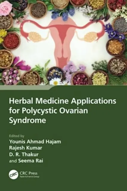 Gyógynövénygyógyászati alkalmazások a policisztás ovárium szindróma esetén - Herbal Medicine Applications for Polycystic Ovarian Syndrome