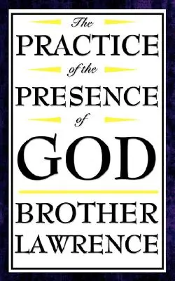 Isten jelenlétének gyakorlata - The Practice of the Presence of God