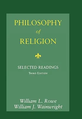 A vallásfilozófia: A vallásfilozófia: Válogatott olvasmányok - Philosophy of Religion: Selected Readings