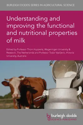 A tej funkcionális és táplálkozási tulajdonságainak megértése és javítása - Understanding and Improving the Functional and Nutritional Properties of Milk