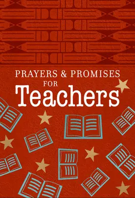 Imák és ígéretek tanároknak - Prayers & Promises for Teachers