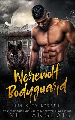 Vérfarkas testőr - Werewolf Bodyguard