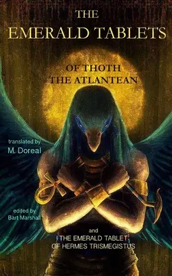 Az atlantiszi Thot smaragdtáblái - The Emerald Tablets of Thoth the Atlantean