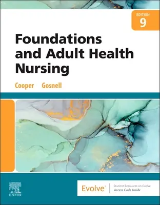 Foundations and Adult Health Nursing (Cooper Kim RN MSN (Chair Nursing Department Program Ivy Tech State College Terre Haute Indiana))