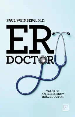 Er Doctor: Egy sürgősségi orvos történetei - Er Doctor: Tales of an Emergency Room Doctor