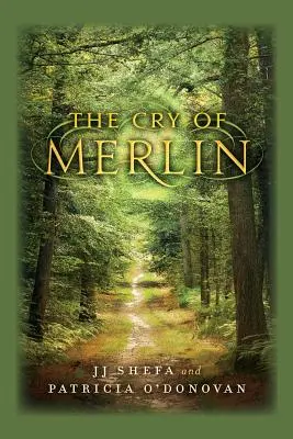 Merlin kiáltása - The Cry of Merlin