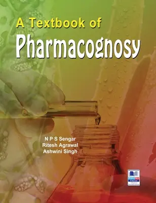 A farmakognózia tankönyve - A Textbook of Pharmacognosy