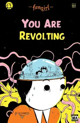 Fungirl: Maga lázadó - Fungirl: You Are Revolting