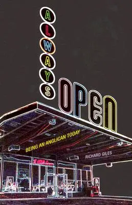 Mindig nyitva: anglikánnak lenni ma - Always Open: Being an Anglican Today