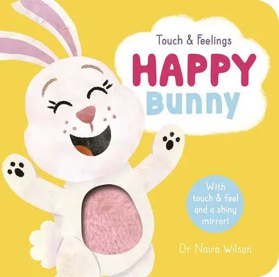 Érintés és érzések: Happy Bunny - Touch and Feelings: Happy Bunny