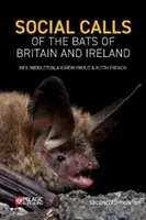 A brit és írországi denevérek társas hangjai - Social Calls of the Bats of Britain and Ireland