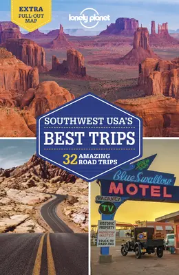 Lonely Planet Southwest Usa legjobb kirándulásai 4 - Lonely Planet Southwest Usa's Best Trips 4