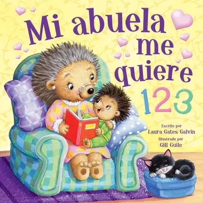 Mi Abuela Me Quiere 123 (Nagymama szeret engem spanyol nyelv) - Mi Abuela Me Quiere 123 (Grandma Loves Me Spanish Language)