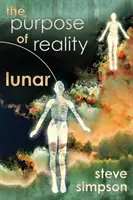 A valóság célja: A Hold - The Purpose of Reality: Lunar