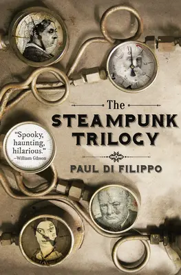 A Steampunk-trilógia - The Steampunk Trilogy