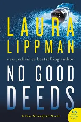 No Good Deeds: A Tess Monaghan Novel