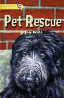 Literacy World Satellites Fiction Stg 1 Pet Rescue Single (Egyetlen könyv) - Literacy World Satellites Fiction Stg 1 Pet Rescue Single