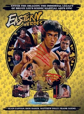 Bruce Lee Special: Enter the Dragon - A halhatatlan örökség - Bruce Lee Special: Enter the Dragon the Immortal Legacy