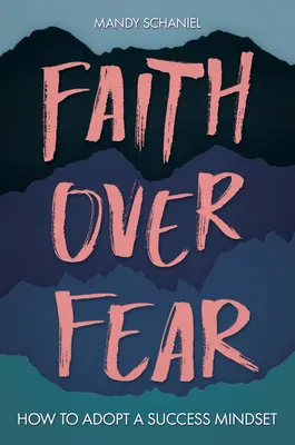 Hit a félelem felett - Faith Over Fear